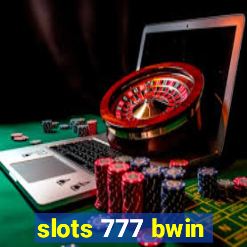 slots 777 bwin